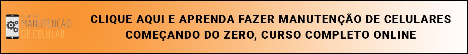 Curso de Manutenção de Celular